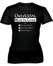 Universal Health Care is Eating Right Sleeping Right Doing Right - Women's T-Shirt