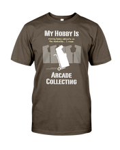 My Hobby Is... Arcade Collecting - T-Shirt